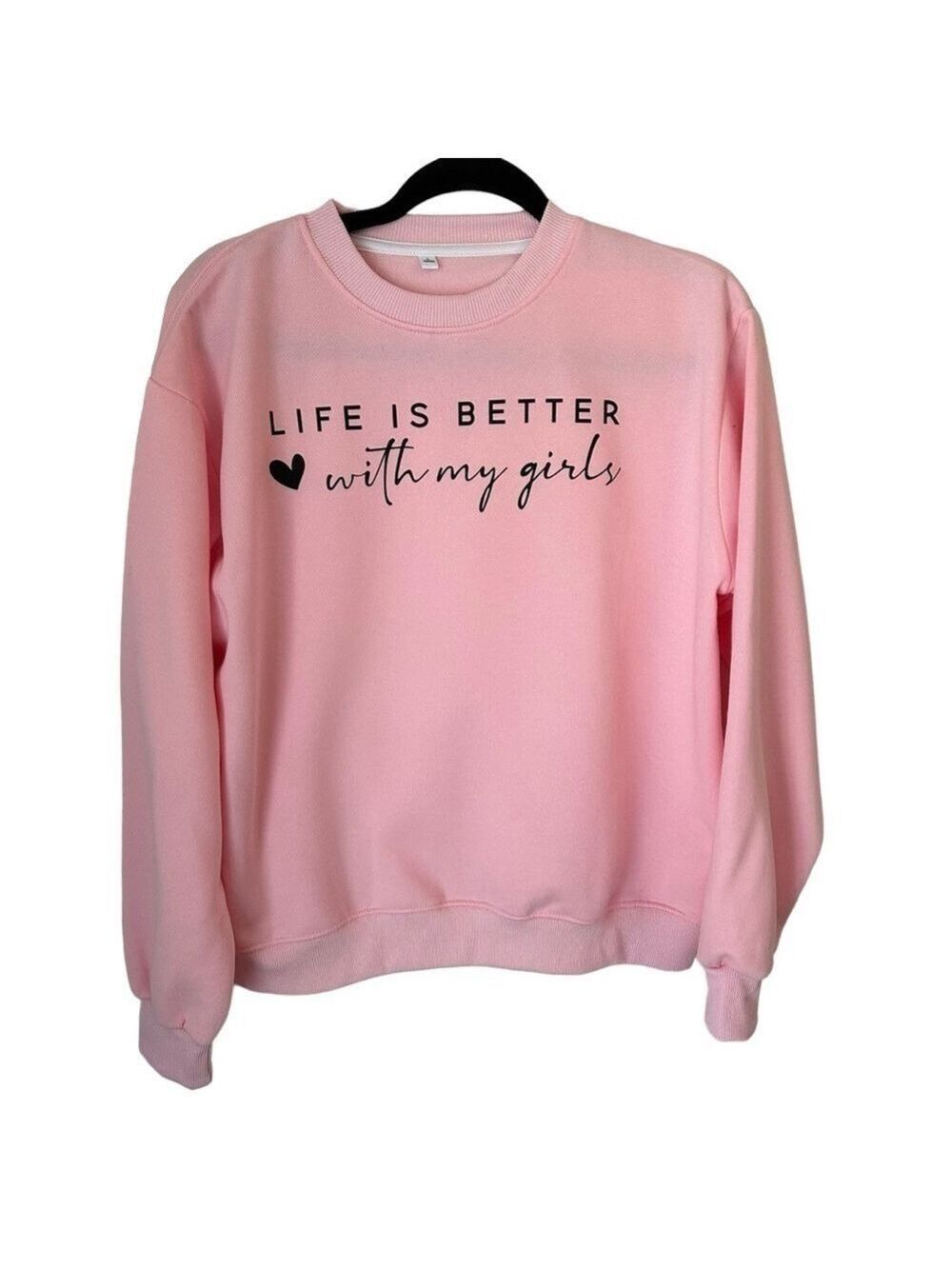 Life Is Better With My Girls Light Pink Long Sleeve Sweatshirt (Runs Very Small) - Picture 5 of 6
